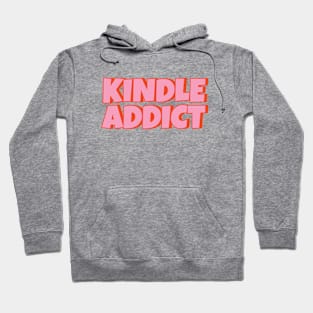 Kindle Addict Hoodie